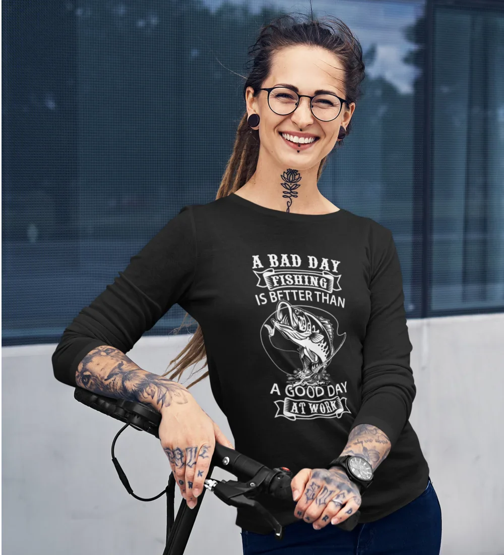 A Bad Day At Fishing Women Long Sleeve Shirt