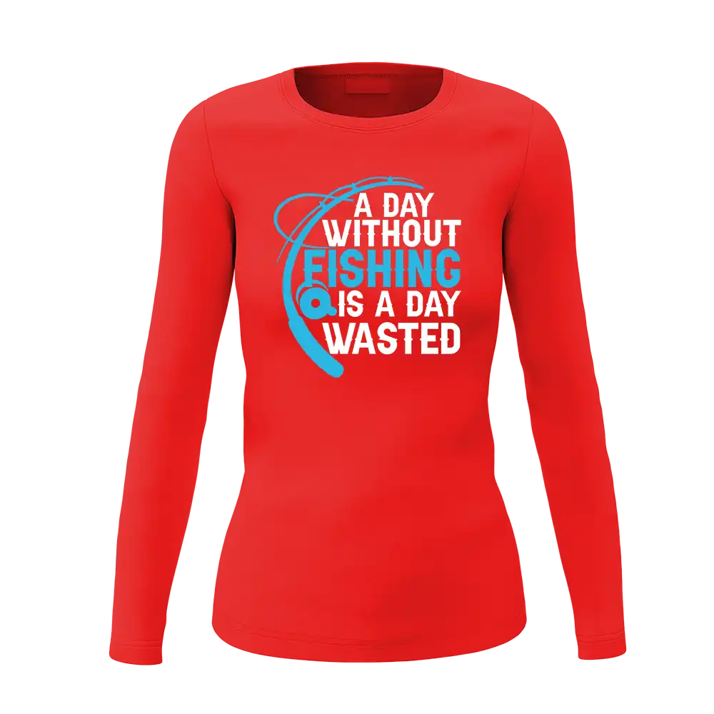 A Day Without Fishing Women Long Sleeve Shirt