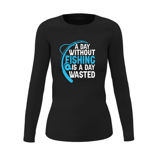 A Day Without Fishing Women Long Sleeve Shirt