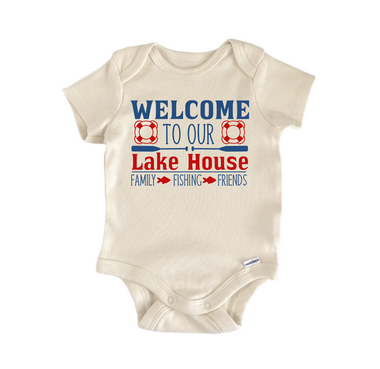 Welcome To Our Lake House - Baby Boy Girl Clothes Infant Bodysuit Funny Cute